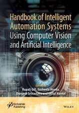 Handbook of Intelligent Automation Systems Using Computer Vision and Artificial Intelligence