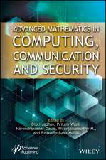 Advanced Mathematics in Scientific Computing, Communication and Security