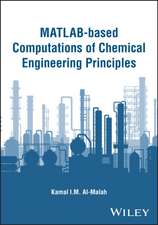 MATLAB-based Computations of Chemical Engineering Principles