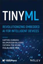 TinyML: Revolutionizing Embedded AI for Intelligen t Devices