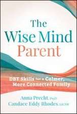 The Wise Mind Parent