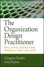 The Organization Design Practitioner