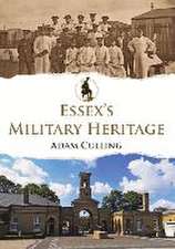 Essex's Military Heritage