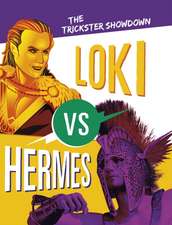 Loki vs Hermes