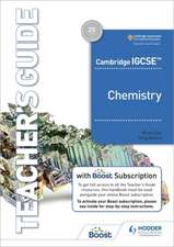 Cambridge IGCSE (TM) Chemistry Teacher's Guide with Boost Subscription