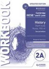 Cambridge IGCSE and O Level History Workbook 2A - Depth study: Russia, 1905-41