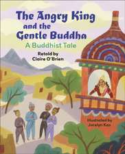 Reading Planet KS2: The Angry King and the Gentle Buddha: A Tale from Buddhism - Stars/Lime