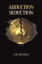 Abduction Seduction