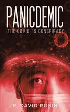 Panicdemic-The Covid-19 Conspiracy