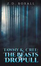 Tawny and Cree: The Beasts of Dropull