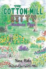 The Cotton Mill Kitty