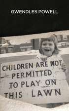 Children are not permitted to Play on this Lawn