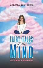 Fairy Tales of the Mind