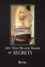 My Tiny Black Book of Secrets