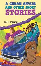 A Cuban Affair and Other Short Stories