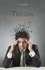 Zepinic, V: Complex Trauma Syndrome