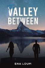 The Valley Between