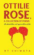 Ottilie Rose, A Collection of Poems