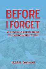 Dajani, N: Before I Forget