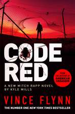 Code Red: The pulse-pounding thriller from the author of American Assassin