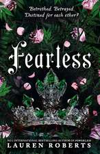 Fearless: The epic conclusion to the trilogy taking the world by storm!