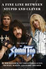 A Fine Line between Stupid and Clever: The Story of Spinal Tap