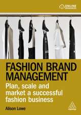 Fashion Brand Management – Plan, Scale and Market a Successful Fashion Business