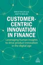 Customer-Centric Innovation in Finance