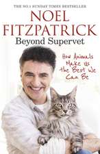 Beyond Supervet: How Animals Make Us The Best We Can Be