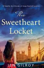 Gilroy, J: The Sweetheart Locket