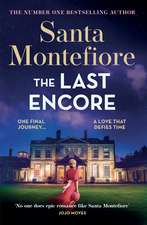 The Last Encore: The breathtaking and unforgettable new novel from the number one bestselling author!