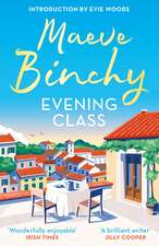 Evening Class: Friendship, holidays, love – the bewitching No.1 bestseller