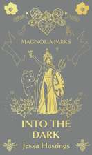 Magnolia Parks: Into the Dark. Deluxe Special Edition