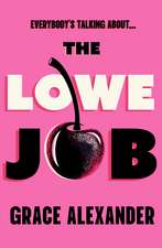 The Lowe Job