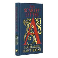 Hawthorne, N: Scarlet Letter