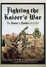 Fighting the Kaiser's War