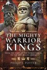 The Mighty Warrior Kings