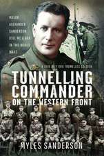 Tunnelling Commander on the Western Front