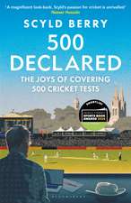 500 Declared: The Joys of Covering 500 Cricket Tests