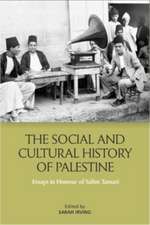 The Social and Cultural History of Palestine