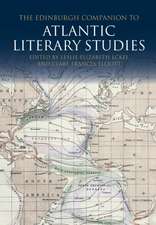 The Edinburgh Companion to Atlantic Literary Studies