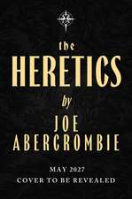 The Heretics: The Devils Book Two