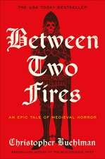 Between Two Fires: Pre-order the must-read medieval horror taking BookTok by storm!