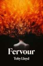 Lloyd, T: Fervour