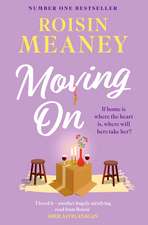 Moving On: A heartwarming, moving and romantic read from the bestselling author