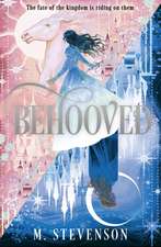 Behooved: a whimsical novel to fill your emptiness after My Lady Jane