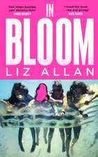 In Bloom: A raw and gripping debut novel for fans of The Virgin Suicides