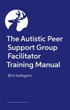 Facilitating Autistic Peer Support Groups: Creating Autism-Affirming Spaces to Build Support and Connection
