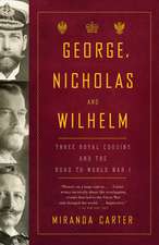 George, Nicholas and Wilhelm