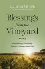 Blessings from the Vineyard